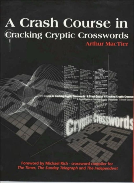 A Crash Course in Cracking Cryptic Crosswords, Paperback Book