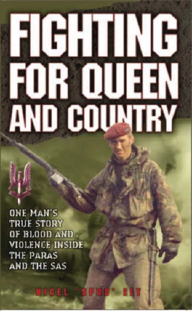 Fighting for Queen and Country, Paperback / softback Book