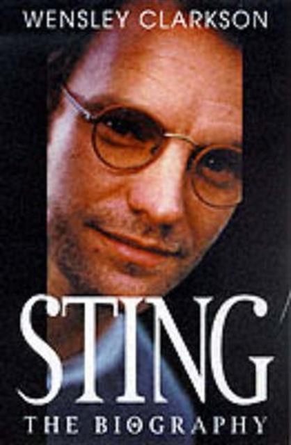 Sting : The Biography, Paperback / softback Book