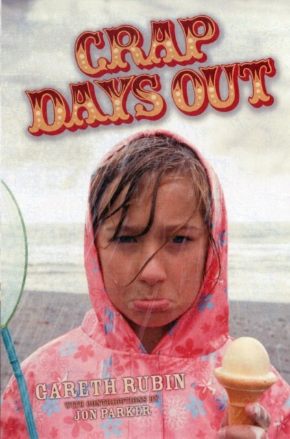 Crap Days Out, Paperback / softback Book