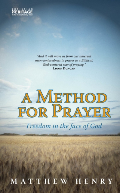 A Method for Prayer : Freedom in the Face of God, Paperback / softback Book