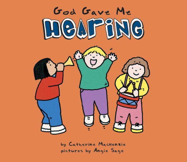God Gave Me Hearing, Board book Book