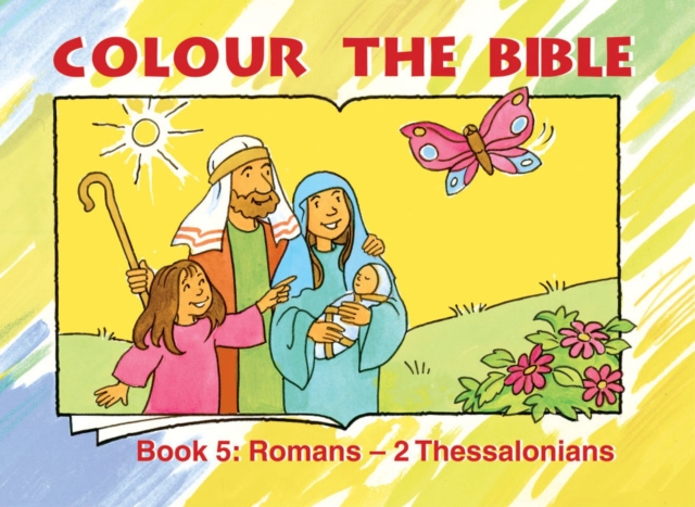 Colour the Bible Book 5 : Romans - Thessalonians, Paperback / softback Book