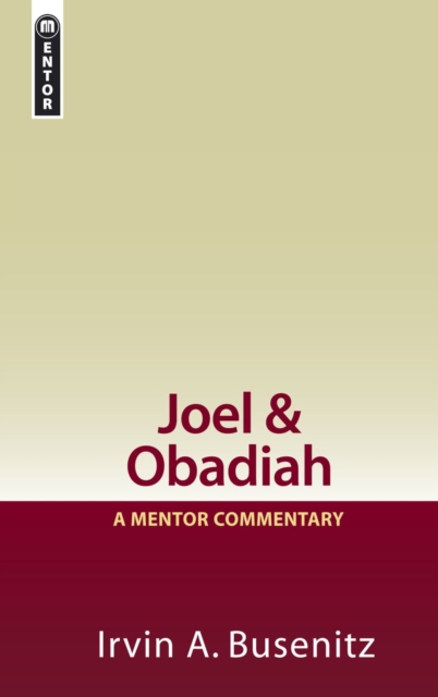 Joel & Obadiah : A Mentor Commentary, Hardback Book