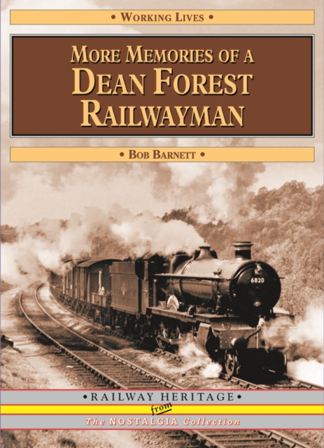 More Memories of a Dean Forest Railwayman, Paperback / softback Book