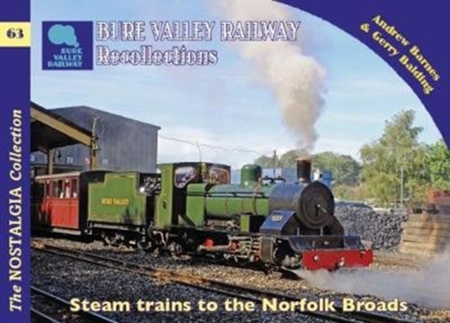 The Bure Valley Railway Recollections, Paperback / softback Book