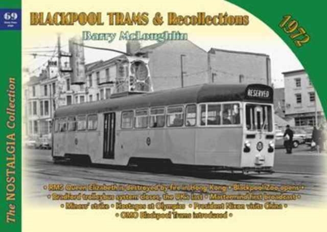 Blackpool Trams & Recollections 1972, Paperback / softback Book