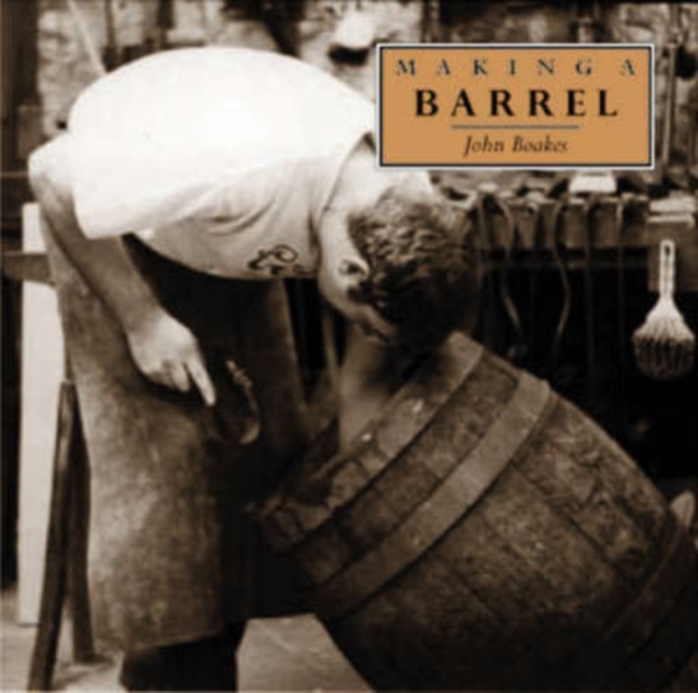 Making a Barrel, Paperback / softback Book