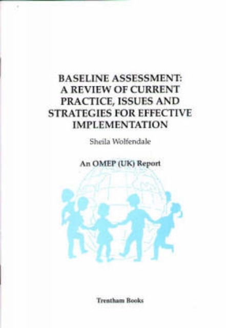 Baseline Assessment : A Review of Current Practice, Issues and Strategies for Effective Implementation, Paperback / softback Book