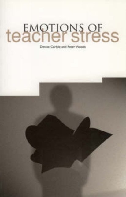 Emotions of Teacher Stress, Paperback / softback Book