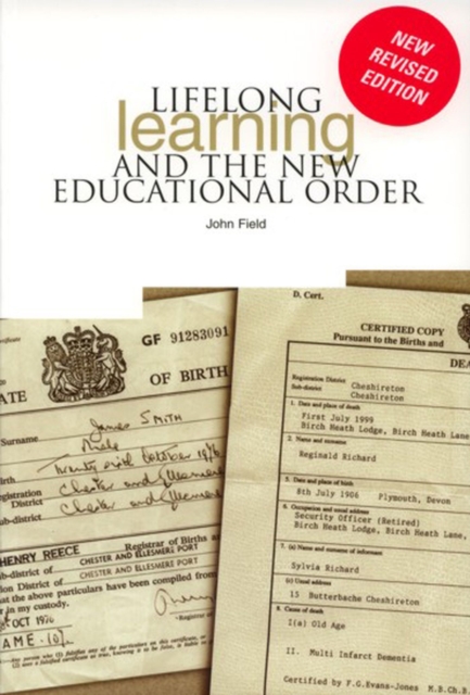 Lifelong Learning and the New Educational Order, Paperback / softback Book