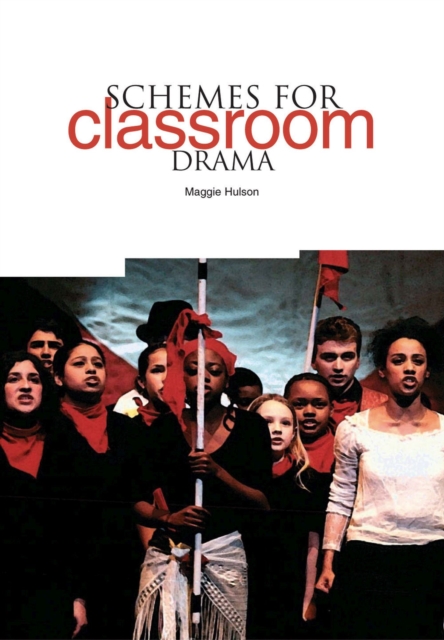 Schemes for Classroom Drama, Paperback / softback Book