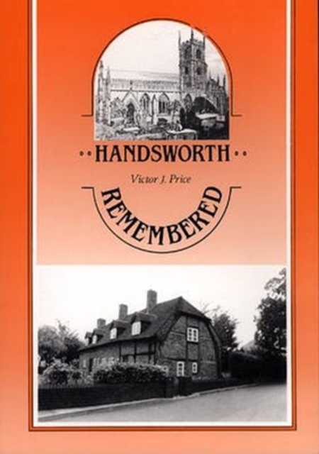 Handsworth Remembered, Paperback / softback Book
