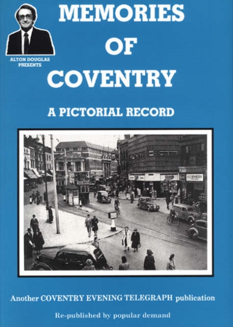 Memories of Coventry : A Pictoral Record, Paperback / softback Book