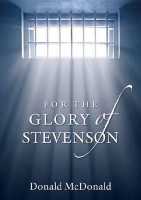 For the Glory of Stevenson, Paperback / softback Book