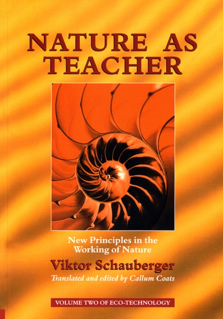 Nature as Teacher : New Principles in the Working of Nature, Paperback / softback Book