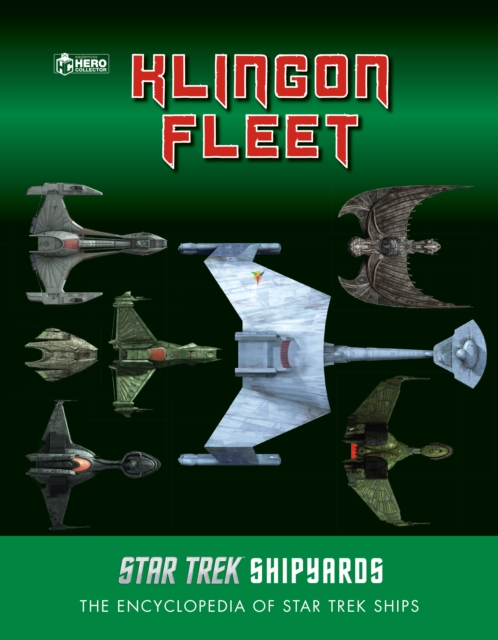 Star Trek Shipyards: The Klingon Fleet, Hardback Book