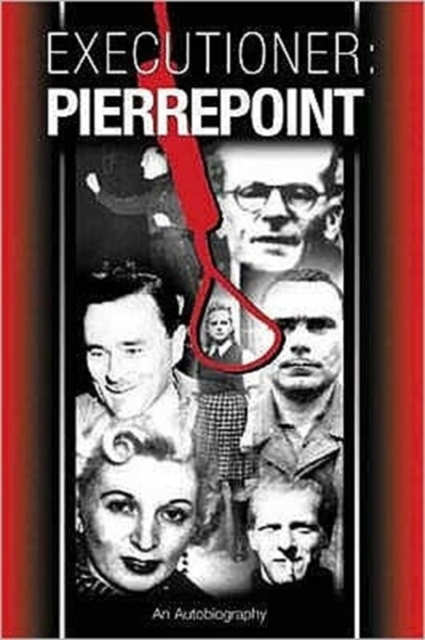 Executioner : Pierrepoint, Hardback Book