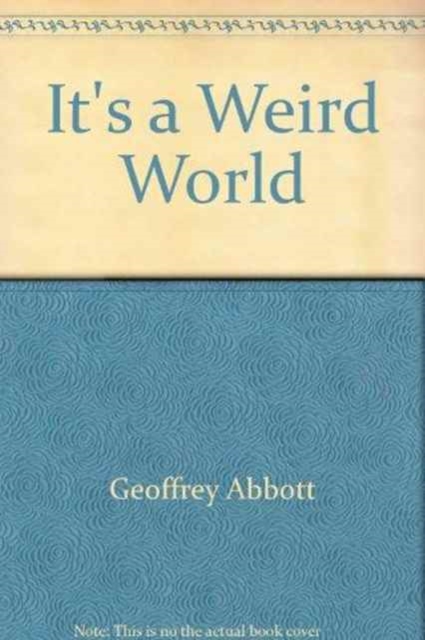It's a Weird World, Paperback Book