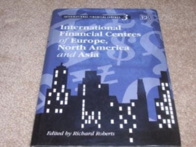 Intl Fncl Centres Eur,N.Amer & Asia, Hardback Book