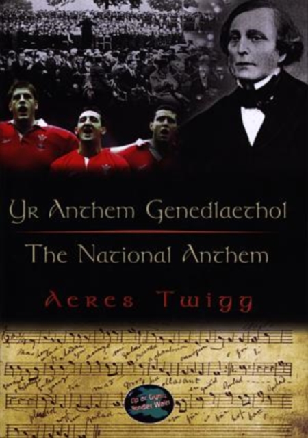 Cyfres Cip ar Gymru / Wonder Wales: Anthem Genedlaethol, Yr / National Anthem, The, Paperback / softback Book