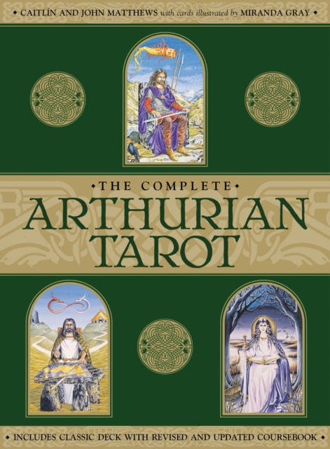 The Complete Arthurian Tarot : Includes classic deck with revised and updated coursebook, Cards Book