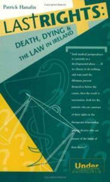 Last Rights : Death Dying and the Law in Ireland, Paperback / softback Book