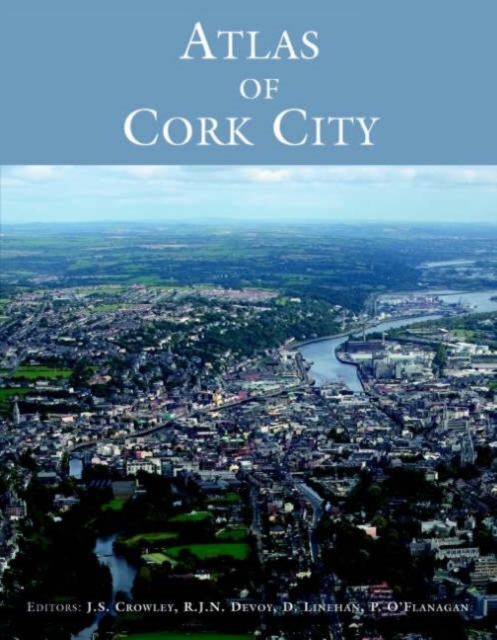 Atlas of Cork City, Hardback Book