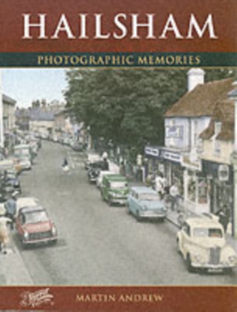 Hailsham : Photographic Memories, Paperback / softback Book