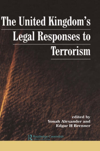 UK's Legal Responses to Terrorism, Hardback Book