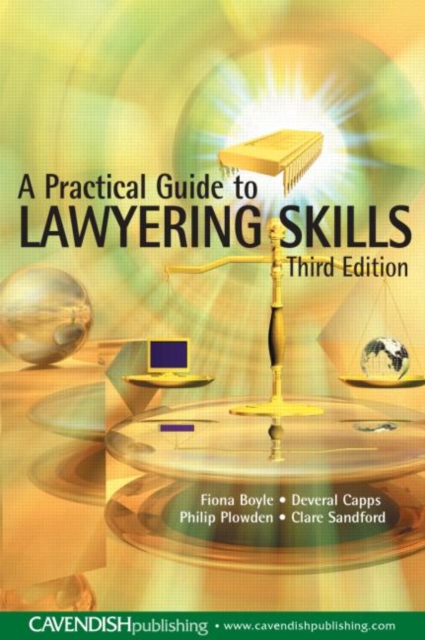 A Practical Guide to Lawyering Skills, Paperback / softback Book