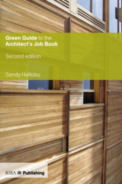 Green Guide to the Architect's Job Book, Paperback Book
