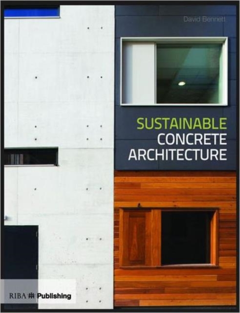 Sustainable Concrete Architecture, Paperback / softback Book