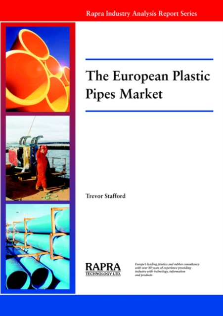 The European Plastic Pipes Market, Paperback Book