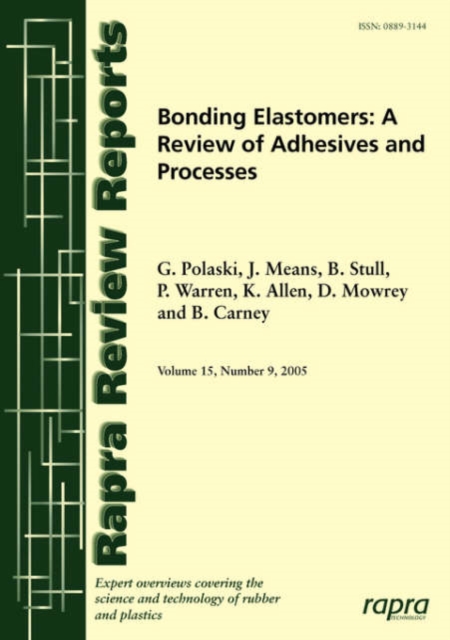 Bonding Elastomers : A Review of Adhesives and Processes, Paperback Book