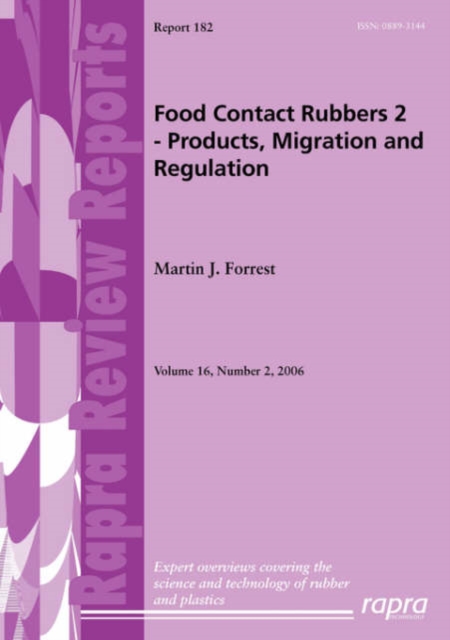 Food Contact : Products, Migration and Regulation Rubbers v. 2, Paperback Book