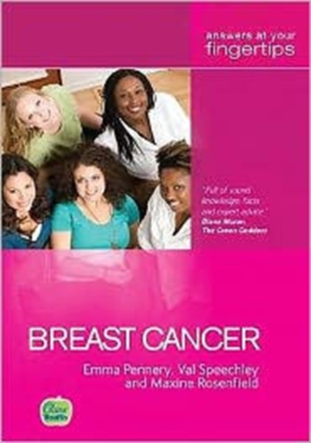 Breast Cancer : Answers at Your Fingertips, Paperback / softback Book