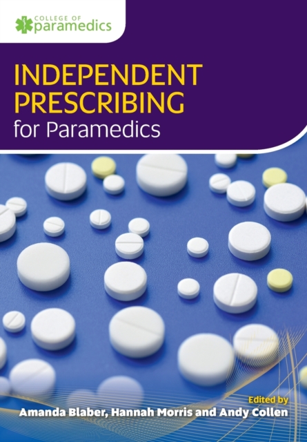 Independent Prescribing for Paramedics, Paperback / softback Book