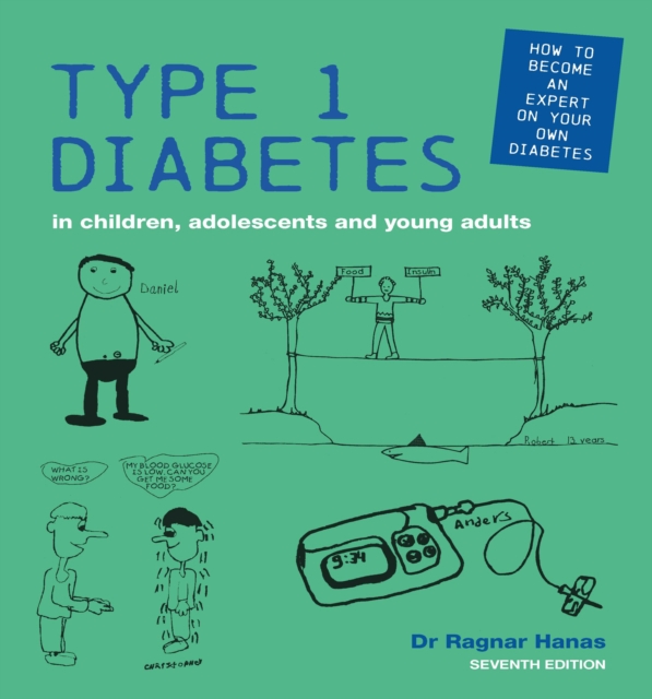 Type 1 Diabetes in Children, Adolescents and Young Adults - 7th Edition, Paperback / softback Book
