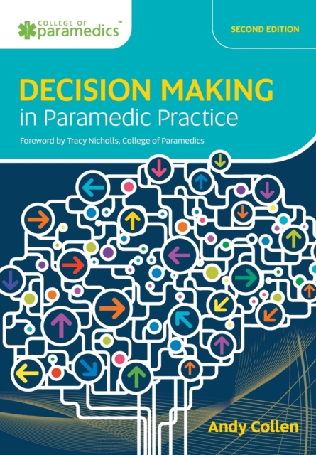 Decision Making in Paramedic Practice, Paperback / softback Book