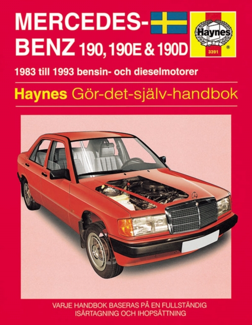 Mercedes-Benz 190, 190E & 190D (83 - 93), Hardback Book