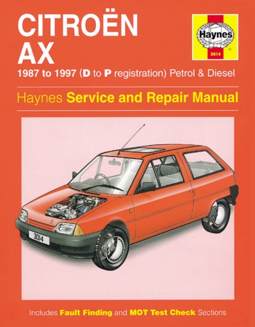Citroen Ax Petrol & Diesel (87 - 97) D To P, Hardback Book