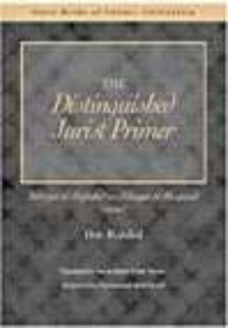 The Distinguished Jurist's Primer : Bidayat Al-Mujtahid Wa Nihayat Al-Muqtasid v.1, Paperback Book