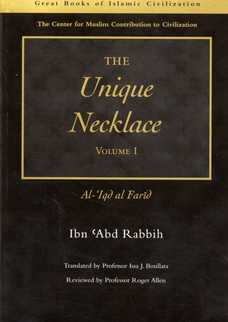 The Unique Necklace : Al-'Iqd Al-Farid Pt. 1, Paperback / softback Book