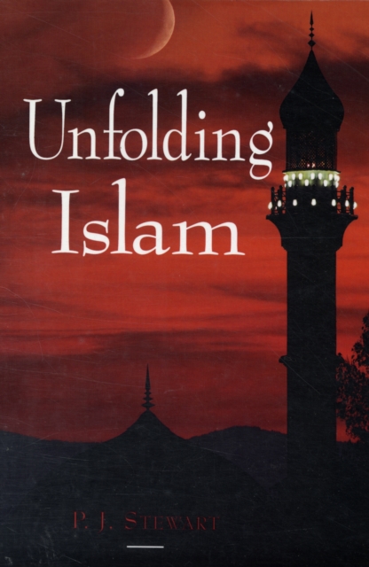 Unfolding Islam, Paperback / softback Book