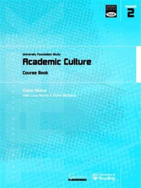 Academic Culture : University Foundation Study Course Book, Paperback Book
