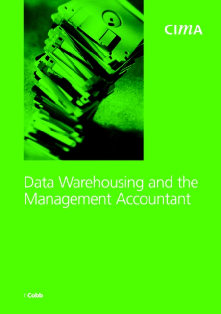 Data Warehousing and the Management Accountant, Paperback / softback Book