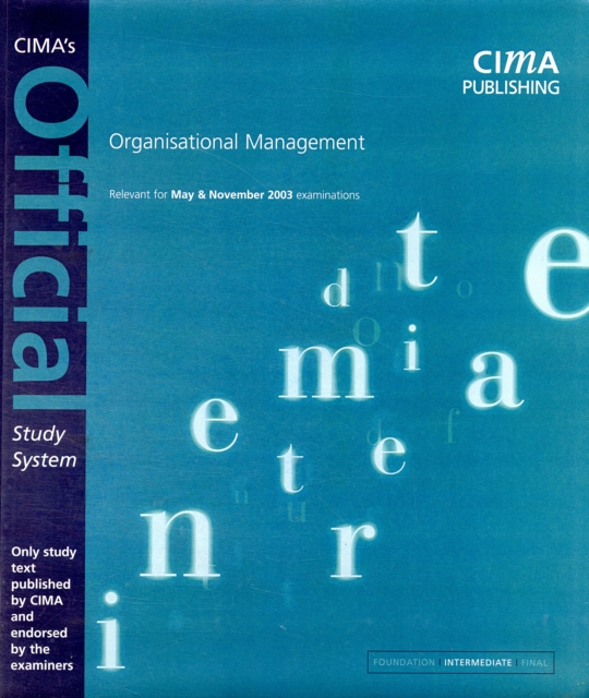 CIMA OFFICIAL STUDY SYSTEM: ORGANISATIO,  Book