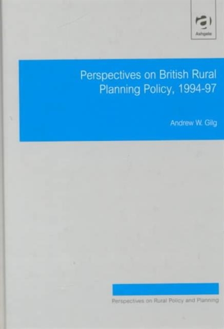 Perspectives on British Rural Policy and Planning, Hardback Book