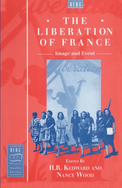 The Liberation of France : Image and Event, Paperback / softback Book